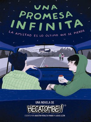 cover image of Una promesa infinita: La amistad es lo último que se pierde
